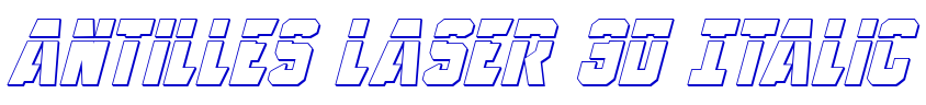 Antilles Laser 3D Italic police de caractère